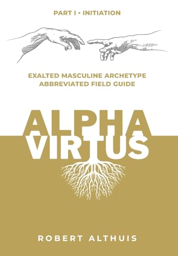 Alpha Virtus von Love+truth Publishing