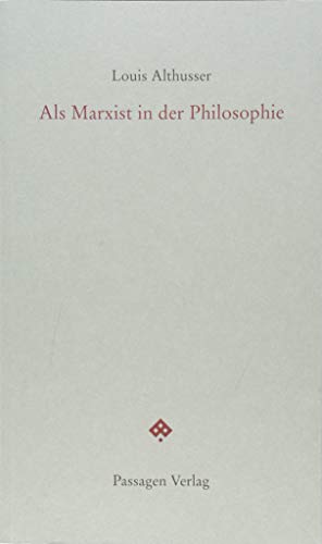 Als Marxist in der Philosophie (Passagen forum)