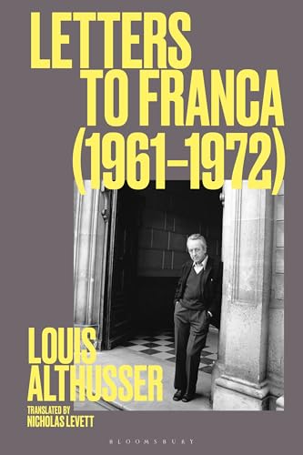 Letters to Franca (1961–1972) von Bloomsbury Academic