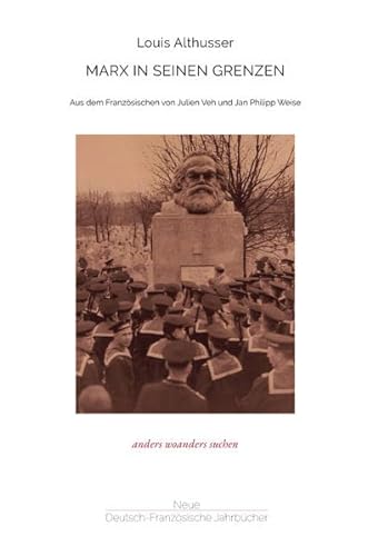 Marx in seinen Grenzen: und andere Texte (Terrains) von Neue Deutsch-Französische Jahrbücher