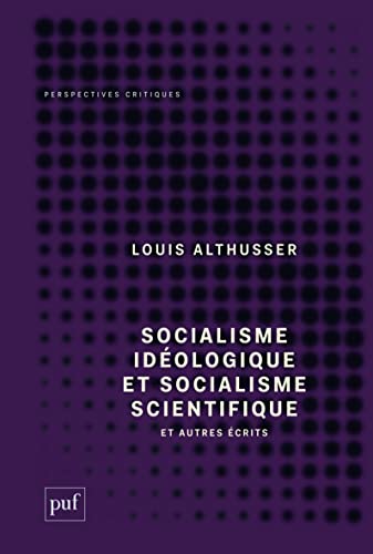 Socialisme idéologique et socialisme scientifique, et autres écrits von PUF
