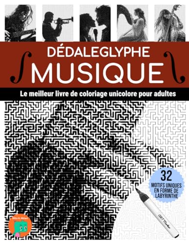 DÉDALEGLYPHE MUSIQUE: Le meilleur livre de coloriage unicolore pour adultes. DÉDALEGLYPHE MUSIQUE: Le meilleur livre de coloriage unicolore pour adultes. von Independently published