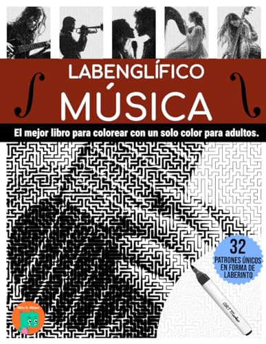 LABENGLÍFICO MÚSICA: El mejor libro para colorear con un solo color para adultos. LABENGLÍFICO MÚSICA: El mejor libro para colorear con un solo color para adultos. von Independently published