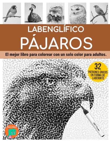 LABENGLÍFICO PÁJAROS: El mejor libro para colorear con un solo color para adultos. LABENGLÍFICO PÁJAROS: El mejor libro para colorear con un solo color para adultos. von Independently published