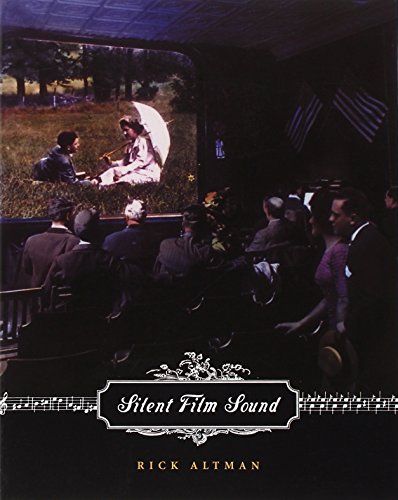 Silent Film Sound (Film and Culture) von Columbia University Press
