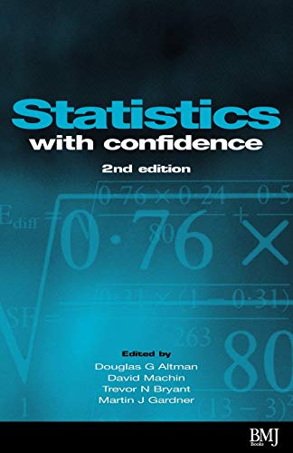 Statistics with Confidence: Confidence Intervals and Statistical Guidelines, 2nd Edition von BMJ Books