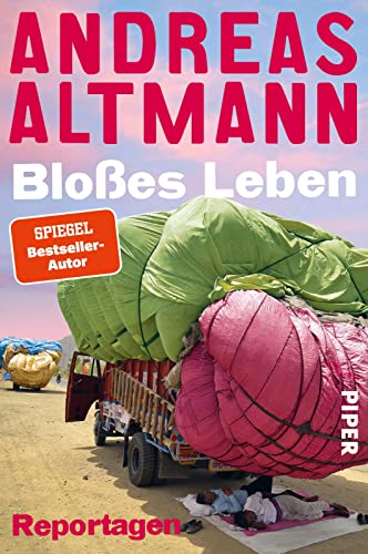 Bloßes Leben: Reportagen von PIPER