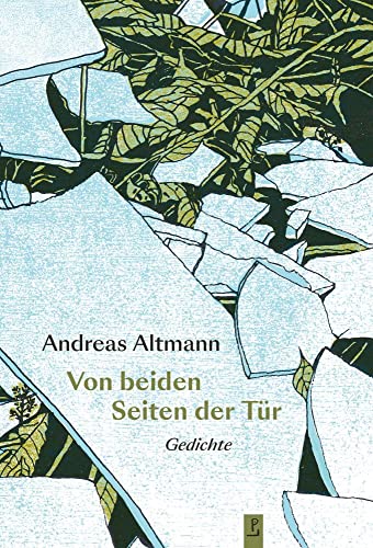 Von beiden Seiten der Tür: Gedichte von Poetenladen Literaturverl