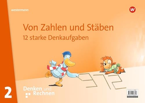 Denken und Rechnen - Zusatzmaterialien Ausgabe 2017: Von Zahlen und Stäben 12 starke Denkaufgaben Klasse 2 von Westermann Schulbuchverlag