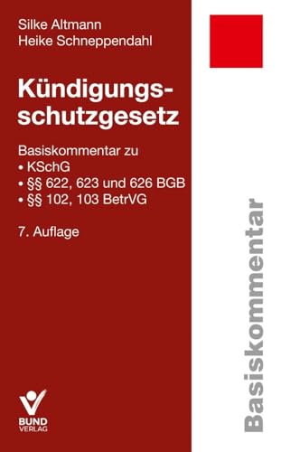 Kündigungsschutzgesetz (Basiskommentare) von Bund-Verlag GmbH