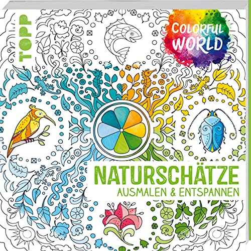 Colorful World - Naturschätze: Ausmalen & entspannen von Frech