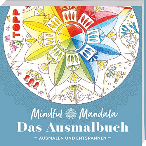 Mindful Mandala - Das Ausmalbuch: Ausmalen und entspannen von Frech