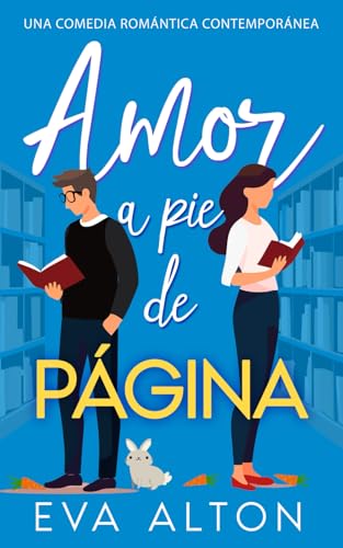 Amor a pie de página: una comedia romántica contemporánea (Historias de Amor y Café, Band 1) von Independently published