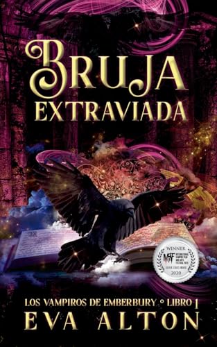 Bruja Extraviada (Los Vampiros de Emberbury, Band 1) von Eva Alton