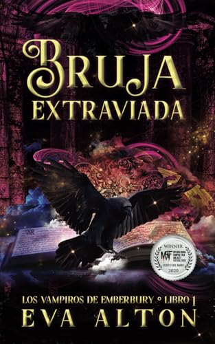 Bruja Extraviada: Una Novela Romántica de Vampiros y Brujas (Los Vampiros de Emberbury, Band 1) von Independently published