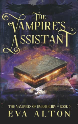 The Vampire's Assistant: A Paranormal Vampire Fantasy Novella (The Vampires of Emberbury)