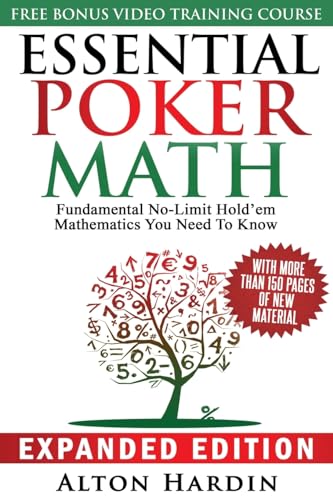 Essential Poker Math, Expanded Edition: Fundamental No-Limit Hold'em Mathematics You Need to Know von Microgrinder Poker School