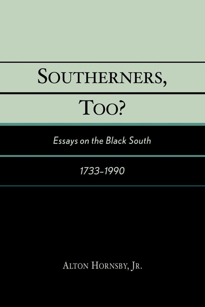 Southerners Too? von University Press of America