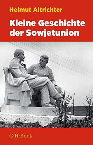 Kleine Geschichte der Sowjetunion (Beck Paperback)