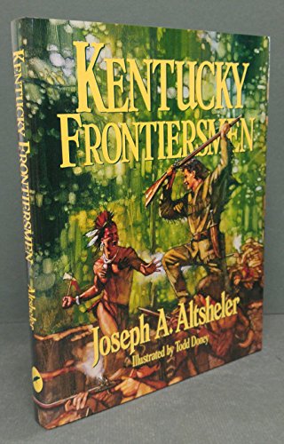 Kentucky Frontiersmen: The Adventures of Henry Ware, Hunter and Border Fighter