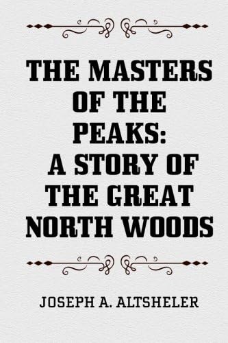The Masters of the Peaks von Anson Street Press