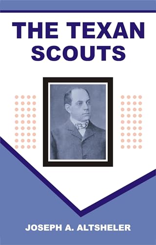 The Texan Scouts von Anson Street Press