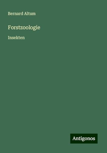 Forstzoologie: Insekten