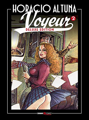 Voyeur. Ediz. deluxe (Vol. 2) (Cosmo comics)