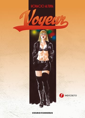 Voyeur. Nuova ediz.. Indiscreto (Vol. 1) (Cosmo omnibus) von Editoriale Cosmo