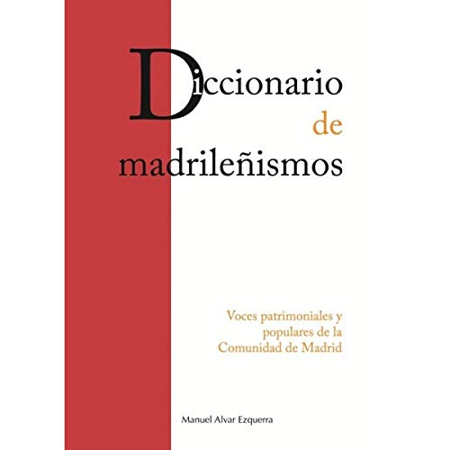 Diccionario de madrileñismos