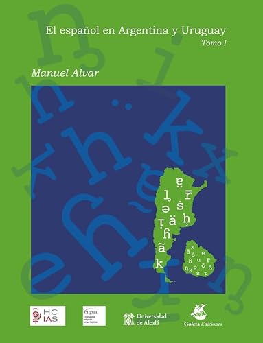 El español en Argentina y Uruguay von Editorial Universidad de Alcalá