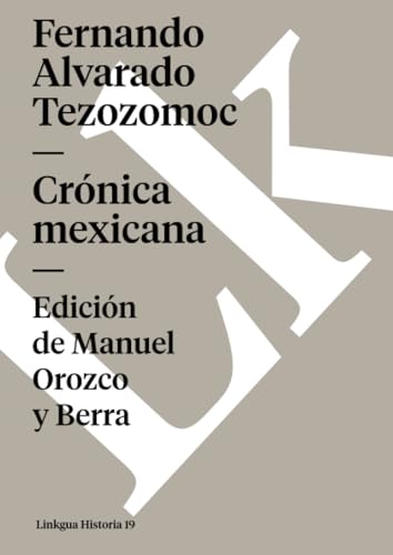 Crónica mexicana (Historia, Band 19)