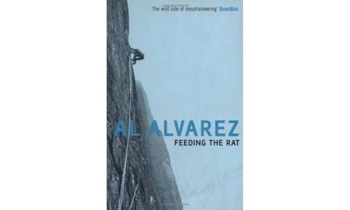 Feeding The Rat: A Climber's Life on the Edge von Bloomsbury Publishing