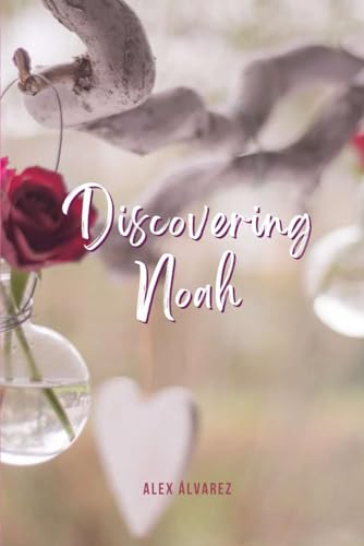 Discovering Noah von Independently published