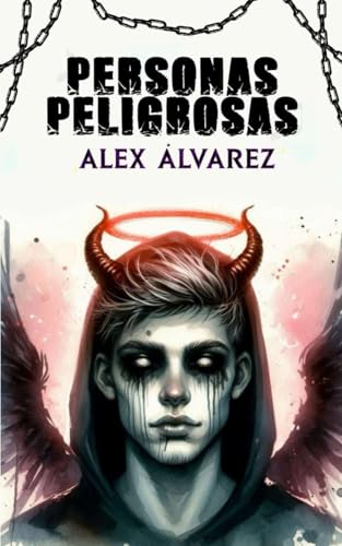 Personas peligrosas: PELIGRO | 1 von Independently published