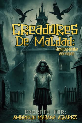 Creadores de Maldad: Simplemente Asesinos von Book Publishers USA