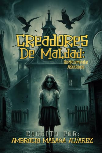 Creadores de Maldad: Simplemente Asesinos von Book Publishers USA