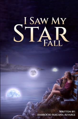 I Saw My Star Fall I Saw My Star Fall von Book Publishers USA