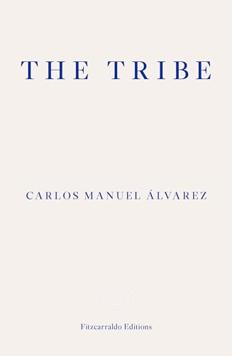 The Tribe: Portraits of Cuba von Fitzcarraldo Editions