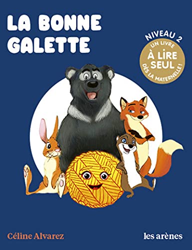 La bonne galette - Les Lectures naturelles von ARENES