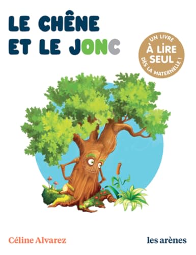 Le Chêne et le jonc von ARENES