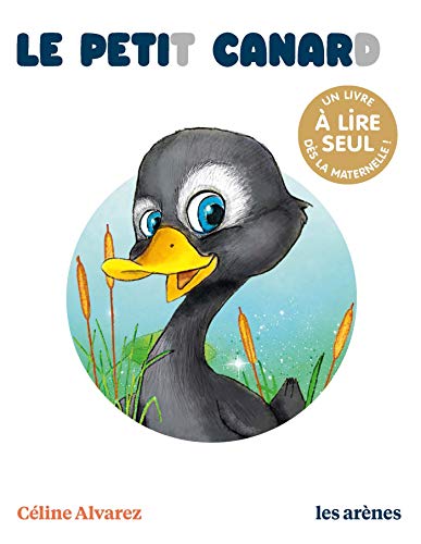 Le Petit Canard - Les Lectures Naturelles von ARENES