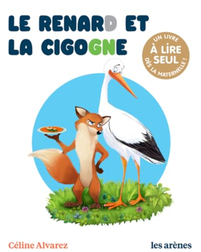 Le Renard et la cigogne von ARENES
