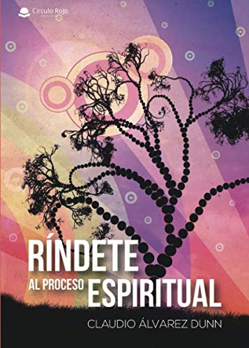 Ríndete al proceso espiritual