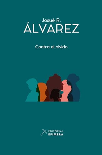 Contra el olvido von Editorial efímera