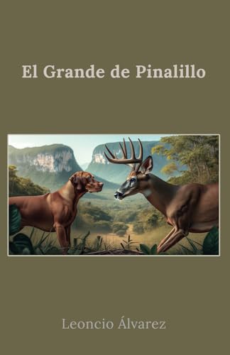 El Grande de Pinalillo El Grande de Pinalillo von Barker Publishing LLC