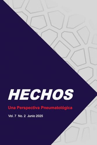 Hechos: Una Perspectiva Pneumatológica: Vol. 7 No. 2 Junio 2025 von CPT Press