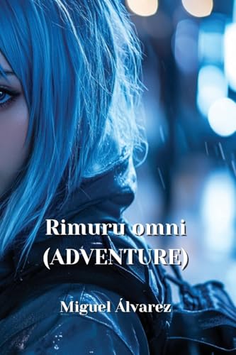 Rimuru omni (ADVENTURE) von Miguel Álvarez