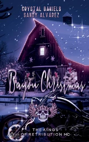 Kings of Retribution MC: Bayou Christmas (Louisiana Chapter) von Plaisir d'Amour Verlag