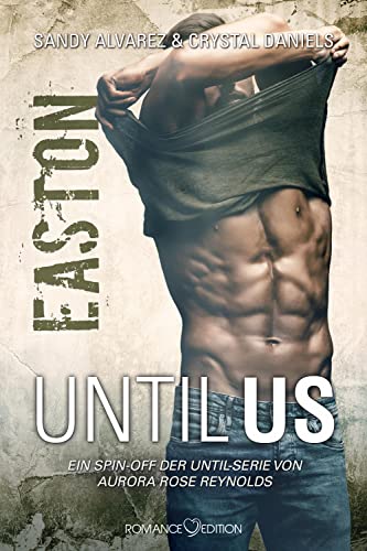 Until Us: Easton (Until Us Reihe, Band 15)